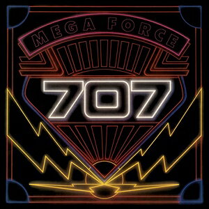輸入盤 707 / MEGA FORCE 