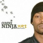 オムニ / ニンジャ アート [CD]
