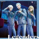 Legenders / THE IDOLM＠STER SideM GROWING SIGN＠L 05 Legenders CD