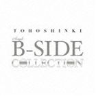 東方神起 / TOHOSHINKI SINGLE B-SIDE COLLECTION [CD]