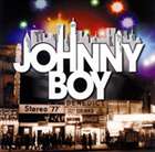 ジョニー・ボーイ / JOHNNY BOY [CD]