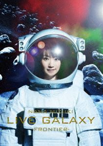 水樹奈々／NANA MIZUKI LIVE GALAXY -FRONTIER- [DVD]