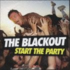 ザ・ブラックアウト / スタート・ザ・パーティ（スペシャルプライス盤） [CD]