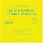 輸入盤 ROOTS MANUVA / BANANA SKANK [12inch]