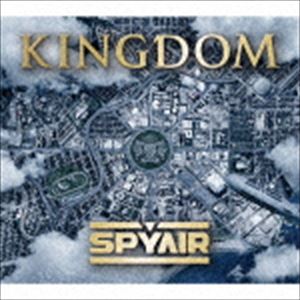 SPYAIR / KINGDOM（初回生産限定盤A／CD＋DVD） [CD]