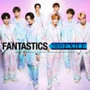 FANTASTICS from EXILE TRIBE / FANTASTICS FROM EXILE（CD＋DVD） [CD]