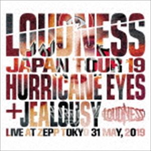 LOUDNESS / LOUDNESS JAPAN TOUR 19 HURRICANE EYES  JEALOUSY Live at Zepp Tokyo 31 May 2019ʴס2CDDVD [CD]