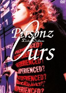 PERSONZ LIVE VIDEO OURS（限定盤） [DVD]