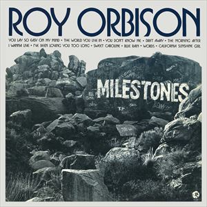 A ROY ORBISON / MILESTONES [CD]