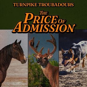Artist Name: E - 輸入盤 TURNPIKE TROUBADOURS / PRICE OF ADMISSION [CD]
