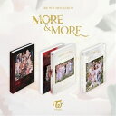 輸入盤 TWICE 9TH MINI ALBUM ： MORE ＆ MORE [CD]