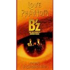 B��z / LOVE PHANTOM��FUSHIDARA 100�� [CD]