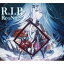 ReoNa / R.I.P.ʴס˥סCDDVD [CD]