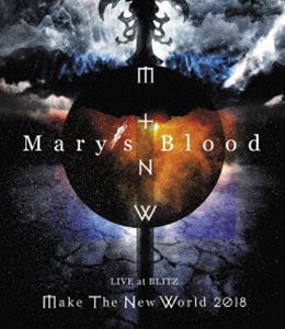 Mary’s Blood／LIVE at BLITZ 〜Make The New World Tour 2018〜 [Blu-ray]