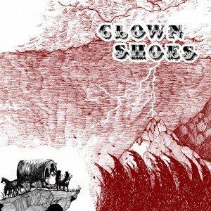 Clown Shoes / Clown Shoes CD