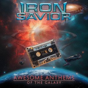 アイアン・セイヴィアー / オーサム・アンセムズ・オヴ・ザ・ギャラクシー [CD]