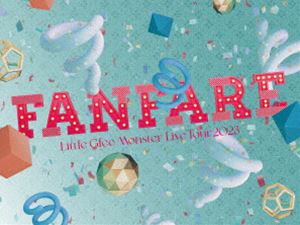 Little Glee Monster Live Tour 2023”Fanfare”（初回生産限定盤） [DVD]