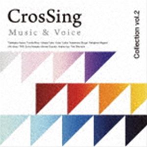 CrosSing Music ＆ Voice Collection vol.2 [CD]