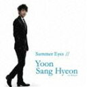 ユン・サンヒョン / Summer Eyes（B盤） [CD]