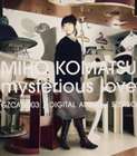 小松未歩 / mysterious love [CD]
