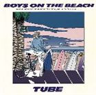 TUBE / BOYS ON THE BEACH [CD]