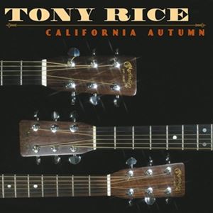 輸入盤 TONY RICE / CALIFORNIA AUTUMN [LP]