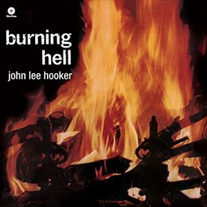 輸入盤 JOHN LEE HOOKER / BURNING HELL ＋ 4 BONUS TRACKS [LP]