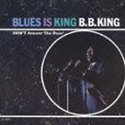 B.B.キング / ブルース・イズ・キング ＋2（初回生産限定盤／SHM-CD） [CD]