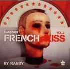 輸入盤 RANDY / HARDCORE FRENCH KISS VOL. 2 [CD]