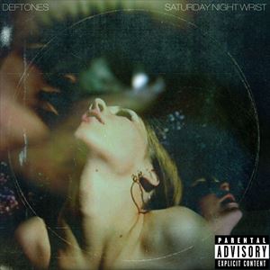 ͢ DEFTONES / SATURDAY NIGHT WRIST [CD]