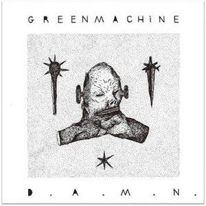 GREENMACHiNE / D.A.M.N （2020） [CD]