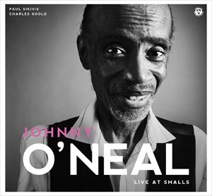 ジョニー・オニール（p） / ライブ・アット・スモールズ [CD]