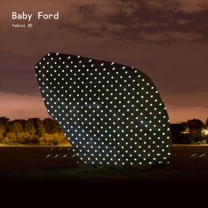 Artist Name: O - 輸入盤 BABY FORD / FABRIC 85 [CD]