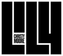 A CHRISTY MOORE / LILY [CD]