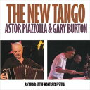 A ASTOR PIAZZOLLA  GARY BURTON / NEW TANGO [CD]