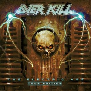 輸入盤 OVERKILL / ELECTRIC AGE （TOUR EDITION） 