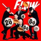 FLOW / 26 a Go Go !!!（通常盤） [CD]