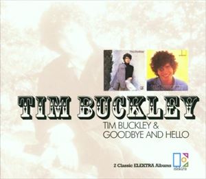 Artist Name: N - 輸入盤 TIM BUCKLEY / TIM BUCKLEY ／ GOODBYE AND HELLO [CD]