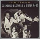 輸入盤 CORNELIUS BROS ＆ SISTER ROSE / CLASSIC MASTERS [CD]