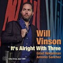 輸入盤 WILL VINSON / IT’S ALRIGHT WITH THREE CD