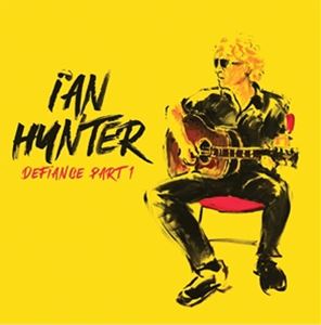 輸入盤 IAN HUNTER / DEFIANCE PART 1 [CD]