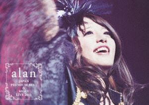 alan JAPAN PREMIUM BEST ＆ MORE LIVE 2011 [DVD]