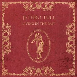輸入盤 JETHRO TULL / LIVING IN THE PAST [2LP]