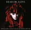 ͢ DEAD OR ALIVE / LET THEM DRAG MY SOUL AWAY SINGLES DEMOS SESSIONS  LIVE RECORDINGS 1979-1982 [CD]