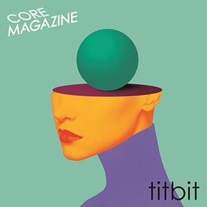 輸入盤 CORE MAGAZINE / TITBIT [CD]