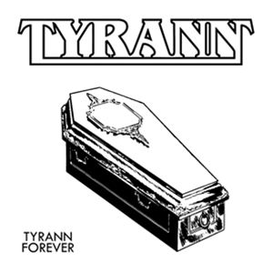 輸入盤 TYRANN / TYRANN FOREVER 