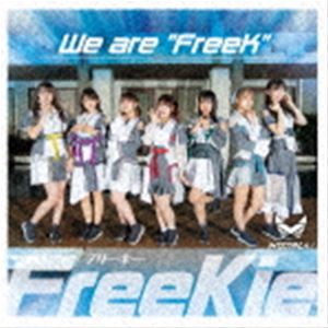FreeKie / We are ”FreeK”（Type C／／／ネコプラ ／／Ver.） [CD]