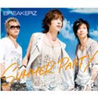BREAKERZ / SUMMER PARTY／LAST EMOTION（通常盤） [CD]