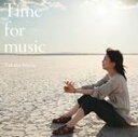 松たか子 / Time for music（通常盤） [CD]