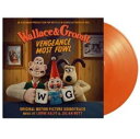 輸入盤 OST / WALLACE & GROMIT: VENGEANCE MOST FOWL =MUSIC BY LORNE BALFE & JULIAN N...